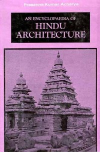 Image of An Encyclopaedia of Hindu Architecture Manasara Series : Volume VII