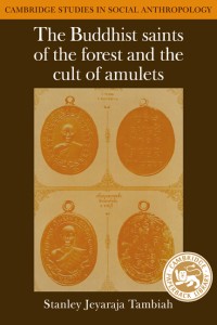 Image of The Buddhist saints of the forest and the cult of amulets